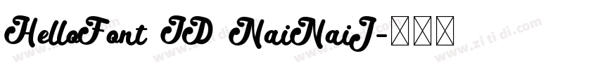 HelloFont ID NaiNaiJ字体转换 HelloFont ID NaiNaiJ字体转换